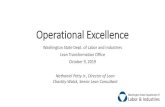 Operational Excellence - Washington...Operational Excellence: Objectives •Awareness of the benefits of applying multiple disciplines to initiatives •Understanding the importance