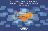 Global Sustainable development report 2016 (final) · 2016-08-01 · x | Global Sustainable Development Report 2016 Executive Summary The following is an executive summary of the