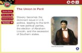 The Union in Peril - Gloucester County Institute of Technology › ourpages › auto › 2018 › 9 › 12 › 38608562 … · The Union in Peril Slavery becomes the dominant issue
