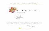 AN EXPLORATION OF BODY TRUST - Be Nourished · Reclaim the Body Trust that is your birthright. Body Trust is a radical revisioning of what it means to occupy and care for your body.