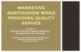 MARKETING AGRITOURISM WHILE PROVIDING QUALITY …PROVIDING QUALITY CUSTOMER SERVICE Knowing customers and their expectations is a requirement for delivering quality service! Employee