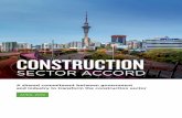 Construction Sector Accord...This Construction Sector Accord has been co-developed by Ministers, government agencies and industry leaders. Ministers Building and Construction, Housing