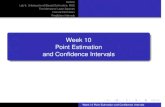 Week 10 Point Estimation and Confidence Intervalspersonal.psu.edu/acq/401/course.info/week10.pdfWeek 10 Point Estimation and Conﬁdence Intervals. Outline Lab 6: Unbiased and Biased