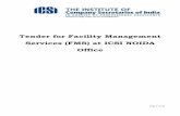 Tender for Facility Management Services (FMS) at …Sub: Tender for Facility Management Services (FMS) at ICSI NOIDA Office Tender No. Purchase: 2014-15(FMS-NOIDA) February 14, 2014