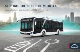 STEP INTO THE FUTURE OF MOBILITY....STEP INTO THE FUTURE OF MOBILITY. Your eMobility solution from MAN. Challenges The world of urban transportation is changing. Public transport systems