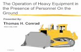 The Operation of Heavy Equipment in the Presence of ...apps.ocfl.net/.../risk/Heavy_Equipment.pdf · a piece of Equipment. z Storing Crew Lunch Boxes on Equipment. z Hand Tools Placed
