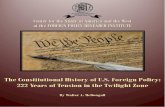 The Constitutional History Of U.S. Foreign Policy: 222 ... › docs › media › McDougall...The Constitutional History of U.S. Foreign Policy: 222 Years of Tension in the Twilight