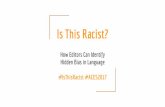 Is This Racist? - Respect | Conscious Style Guideconsciousstyleguide.com/wp-content/uploads/2017/03/... · Final Thoughts Write to people of color, not just about people of color.