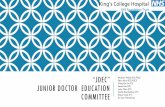 “JDEC” Junior doctor education committee · •“Quiz was useful and fun” •“Really liked the interactive game” •“Gave us a chance to present again” •“Please