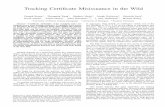 Tracking Certificate Misissuance in the Wild · 2020-06-02 · Tracking Certiﬁcate Misissuance in the Wild Deepak Kumar , Zhengping Wang , Matthew Hyder , Joseph Dickinson , Gabrielle