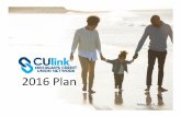 February 9, 2016 - Michigan Credit Union League · 2016 Plan February 9, 2016. What is CU Link? 2 The journey of a thousand miles begins with one step. –Lao Tzu ... Audience Segments.