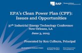 EPA’s Clean Power Plan (CPP): Issues and Opportunities · 2018-06-07 · The Regulatory Assistance Project 50 State Street, Suite 3 Montpelier, VT 05602 Phone: 802-223-8199 EPA’s