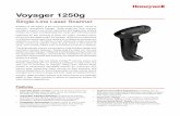 Voyager 1250g General Duty Scanner | Honeywell 1250g.pdf · scanners, Honeywell’s Voyager 1250g single-line laser scanner provides a superior out-of-box experience and aggressive
