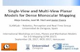 Single-View and Multi-View Planar Models for Dense ...csadc/LPM17/slides/LPM2017slides-civera… · Single-View and Multi-View Planar Models for Dense Monocular Mapping Alejo Concha,