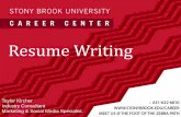 Resume Writing - Stony Brook University...Resume & Cover Letter Writing Workshops Marketing You: Social Media for the Job Search Workshops Visit Handshake: Find jobs and internship