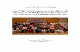 Joint WHO and Department of Health (DoH) Meetings on WHO ... · Meetings on WHO Integrated Management for Emergency and Essential Surgical Care Pampanga, the Philippines 21 - 26 May