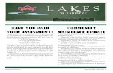 COMMUNITY YOUR ASSESSMENT? MAINTENCE …...LOE depends on your assessment to mow the grass, staff the gates, and keep our community running smoothly. If you haven’t paid your assessment