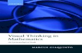 Visual Thinking in Mathematics - emmanouela.yolasite.com · Visual Thinking in Mathematics An epistemological study M. Giaquinto 1. 1 Great Clarendon Street, Oxford ox2 6dp Oxford