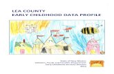Lea County Profile - CYFD · _____!!Lea!County!Early!Childhood!Data!Profile!!!_____! ChildrenYouthandFamilies!Department!! 2!! This!report!provides!data!on!Lea!County!and!the!five
