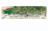 This report was prepared with funding from the Wisconsin ... · Wetlands by Design, and the associated online Decision Support System, the Wetlands and Watersheds Explorer, provide