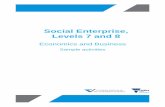 Social Enterprise, Levels 7 and 8 - COVID-19 advice€¦ · Social enterprise: a business that exists to intentionally tackle social problems, improve communities, provide employment