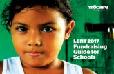 Lent Schools Fundraising Guide - Trócaire...Fundraising Ideas Mount Mercy College, Cork, School Award, Lent 2016 1. Start Early Encourage careful planning and start early to ensure