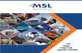 MSL · Our Port Agency services are o˚ered at Karachi Port, Port Qasim, Gawadar Port and Ports of UAE. We o˚er 24x7 services to Ships, o˛cers and crew, we facilitate arrangement