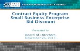 Contract Equity Program Small Business Enterprise …...Contract Equity Program Key Components •Good Faith Outreach Efforts •Waiver Provision •Contracting Objectives White Men