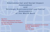 Environmental and Social Impact Assessment and Strategic … · 2014-06-06 · 4 Strategic Environmental (and Social) Assessment OP 4.01: • Sectoral and Regional EA: “ When the