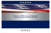 Foley’s 2013 Annual Update on Government Contracts · Foley’s 2013 Annual Update on Government Contracts ... Annual Update on Government Contracts October 15, 2013 – The Pfister