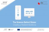 The Smart Way To This project has received funding from the European … · 2018-02-22 · The Smart Way To This project has received funding from the European Beat Stress At Work