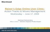 Raiser’s Edge Online User Clinic - Blackbaud · 2009-06-17 · Raiser’s Edge Online User Clinic: ... • Getting to your data when you need, and performing the right tasks and