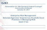Presentation for 14th Quarterly Federal Foresight ......• ERM is part of overall organizational governance and accountability functions and leadership decision-making tool: • encompasses
