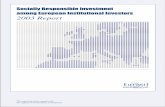 Socially Responsible Investment among European ...€¦ · Socially Responsible Investment (SRI) in Europe. We are pleased to support Eurosif in its research and publication of this