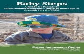 Baby Steps A Guide for Parents to Infant-Toddler ProgramsA Guide for Parents to Infant-Toddler Programs – (birth to under age 3) through Part C of IDEA ... Early Childhood Intervention