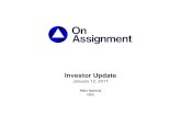 ASGN Investor Update 1-12-17.pptx [Read-Only]...2017/01/11  · • 2nd largest U.S. professional IT staffing firm • 2nd largest digital/creative staffing firm in the U.S. • One