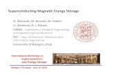 Superconducting Magnetic Energy Storage€¦ · Superconducting Magnetic Energy Storage A. Morandi, M. Breschi, M. Fabbri, U. Melaccio, P. L. Ribani LIMSA Laboratory of Magnet Engineering