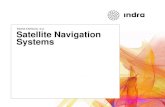 Satellite Navigation Systems · INDRA is a founder member of Galileo Sistemas y Servicios, S.A. the Spanish partner of European Satellite Navigation Industries (formerly Galileo Industries),