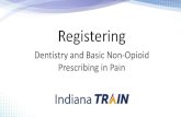 Dentistry and Basic Non-Opioid Prescribing in Pain to Take The Dentistry and Basic No… · Dentistry and Basic Non-Opioid Prescribing in Pain Case #1 — Please review case study