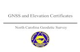 GNSS and Elevation CertificatesHighlights of the new Elevation Certificate • Latest version of the Elevation Certificate (EC) effective March 16, 2009 – March 31, 2012. • Available