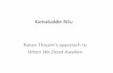 Kamaluddin Nilu Ratan Thiyam’s approach to · use of voice, colour symbols etc 8 . Staging Ibsen: Different modalities ... Buddhist concepts of the wheel of death and rebirth •Simultaneously