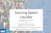 Sourcing Option Liquidity - Cboe · Sourcing Option Liquidity Henry Schwartz, President, Trade Alert, LLC Panelists: William Bartlett, CEO, Parallax Volatility Advisors Jean Cayla,