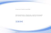 Device Drivers, Features, and Commandson SUSE Linux ...public.dhe.ibm.com/software/dw/linux390/docu/ljs1dd01.pdf · Device Drivers, Features, and Commands on SUSE Linux Enterprise