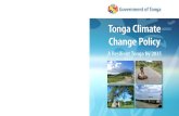 Tonga Climate Change Policy - Pacific Communityccprojects.gsd.spc.int/wp-content/uploads/2016/06/... · Tonga Climate Change Policy A esilient Tonga by 2035 3 While this climate change