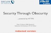 Security Through Obscurity - Troopers IT-Security Conference...Security Through Obscurity... powered by HTTPS! Peter Frühwirt, SBA Research Sebastian Schrittwieser, FH St. Pölten