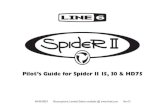 Pilot’s Guide for Spider II 15, 30 & HD75...1. Obey all warnings on the amp and in the Spider II Manual. 2. Connect only to AC power outlets rated 100-120V or 200-240V 47-63Hz (depending