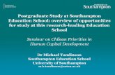 BSc Education BSc Education and Psychology · Postgraduate Study at Southampton Education School: overview of opportunities for study at this research-leading Education School Seminar
