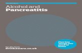 The facts about Alcohol and Pancreatitis · The facts about alcohol and pancreatitis drinkaware.co.uk 05 If you’re diagnosed with chronic pancreatitis, the most important thing