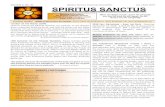 SPIRITUS SANCTUS...SPIRITUS SANCTUS When the Spirit of truth comes He will guide you into all truth He will speak, He will declare and He will glorify Liturgy of the Hours [LOH] "And