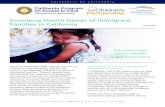   Emerging Health Needs of Immigrant Families in California...Emerging Health Needs of Immigrant Families in California Since the November 2016 national election, an increase in anti-immigrant